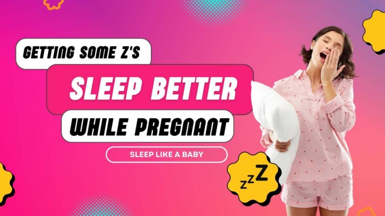 Better sleep in pregnancy