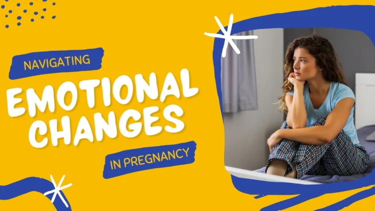 emotional changes during pregnancy