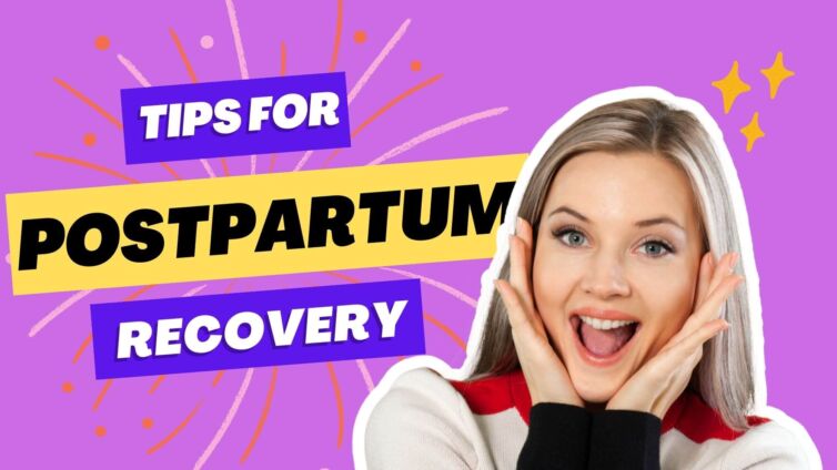 postpartum recovery tips