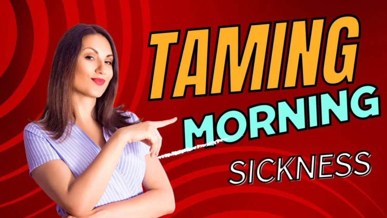 management of morning sickness